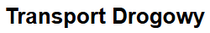 Transport Drogowy Sławomir Kopacz